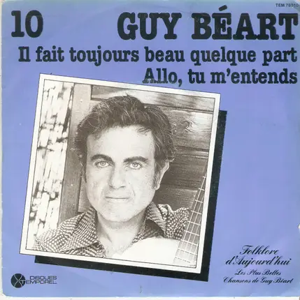 Guy Béart - Il Fait Toujours Beau Quelque Part - Allo, Tu M'entends
