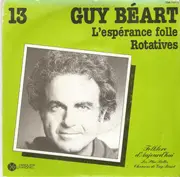 7inch Vinyl Single - Guy Béart - L'espérance Folle - Rotatives