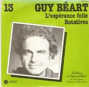 Guy Béart - L'espérance Folle - Rotatives