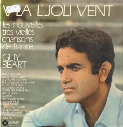 Guy Béart - V'là L'joli Vent - Les Nouvelles Très Vieilles Chansons De France
