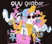 Guy Gerber - Late Bloomers