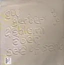 12'' - Guy Gerber & Shlomi Aber - Sea Of Sand