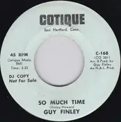 Guy Finley - So Much Time / From You