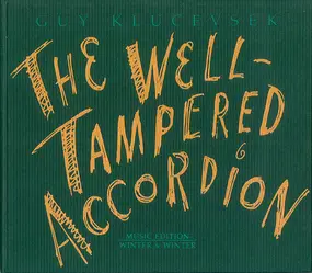 Guy Klucevsek - The Well-Tampered Accordion