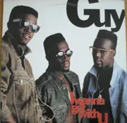 12'' - Guy - I Wanna Get With U