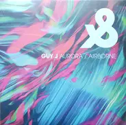 Guy J - Aurora / Airborne