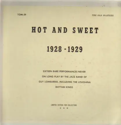 Guy Lombardo And His Orchestra - Hot And Sweet 1928-1929