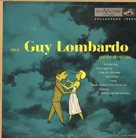 Guy Lombardo - This Is Guy Lombardo And His Orchestra