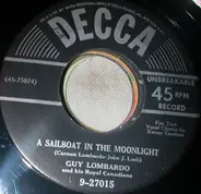 Guy Lombardo And His Royal Canadians - A Sailboat In The Moonlight / Boo Hoo