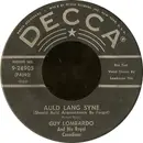 7inch Vinyl Single - Guy Lombardo And His Royal Canadians - Auld Lang Syne / Hot Time In The Old Town Tonight