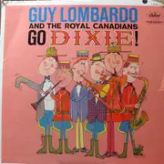 LP - Guy Lombardo And His Royal Canadians - Go Dixie!