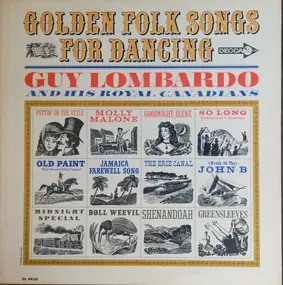 Guy Lombardo & His Royal Canadians - Golden Folk Songs For Dancing
