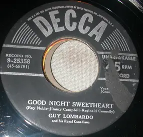 Guy Lombardo & His Royal Canadians - Good Night, Sweetheart / I'll See You In My Dreams