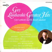 Guy Lombardo And His Royal Canadians - Guy Lombardo's Greatest Hits