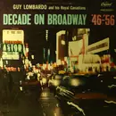 LP - Guy Lombardo And His Royal Canadians - Decade On Broadway '46-'56