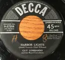 7inch Vinyl Single - Guy Lombardo And His Royal Canadians - Harbor Lights / The Petite Waltz