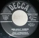 7inch Vinyl Single - Guy Lombardo And His Royal Canadians - Hide-Away Harbor