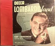 Schellack - Guy Lombardo And His Royal Canadians - Lombardoland - A Collection Of Guy Lombardo's Favorites - Hardcover Album, incl. Booklet