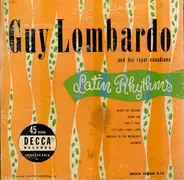 Guy Lombardo And His Royal Canadians - Latin Rhythms