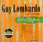 Guy Lombardo And His Royal Canadians - Latin Rhythms