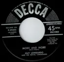 7inch Vinyl Single - Guy Lombardo And His Royal Canadians - More And More / Looking Back To See