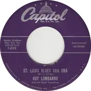 Guy Lombardo And His Royal Canadians - St. Louis Blues Cha Cha