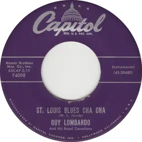 Guy Lombardo and his Royal Canadians - St. Louis Blues Cha Cha