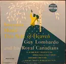 10'' - Guy Lombardo And His Royal Canadians - Sweetest Music This Side Of Heaven