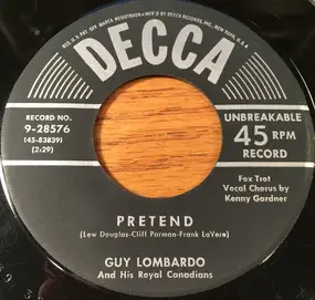 Guy Lombardo & His Royal Canadians - Pretend