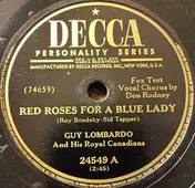 Guy Lombardo and his Royal Canadians - Red Roses For A Blue Lady / Everywhere You Go