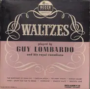 Guy Lombardo And His Royal Canadians - Waltzes