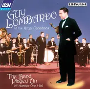 Guy Lombardo - The Band Played On