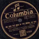 Schellack - Guy Lombardo And His Royal Canadians / The Columbians - Me And The Man In The Moon / When Summer Is Gone