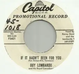 Guy Lombardo & His Royal Canadians - Theme From 'Anastasia' / If It Hadn't Been For You