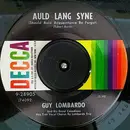 7inch Vinyl Single - Guy Lombardo And His Royal Canadians - Auld Lang Syne (Should Auld Acquaintance Be Forgot) / Hot Time In The Old Town Tonight