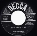 7inch Vinyl Single - Guy Lombardo And His Royal Canadians - Auld Lang Syne / Home On The Range