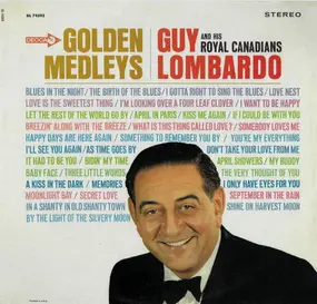 Guy Lombardo & His Royal Canadians - Golden Medleys