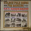 LP - Guy Lombardo And His Royal Canadians - Golden Folk Songs For Dancing - rainbow decca labels