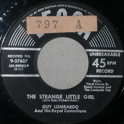 Guy Lombardo And His Royal Canadians - Down The Trail Of Aching Hearts / The Strange Little Girl
