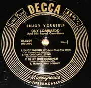 10'' - Guy Lombardo And His Royal Canadians - Enjoy Yourself
