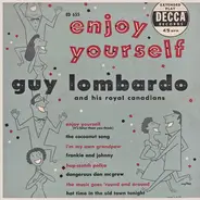 Guy Lombardo And His Royal Canadians - Enjoy Yourself
