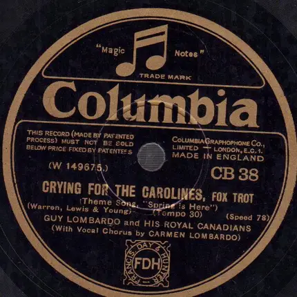 Guy Lombardo And His Royal Canadians - Have A Little Faith In Me / Crying For The Carolines