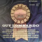 LP - Guy Lombardo And His Royal Canadians - The Best Songs Are The Old Songs - Label Variation