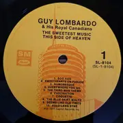 LP - Guy Lombardo And His Royal Canadians - The Sweetest Music This Side Of Heaven