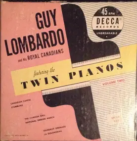 Guy Lombardo & His Royal Canadians - The Twin Pianos - Volume Two