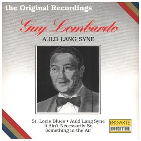 Guy Lombardo - Auld Lang Syne