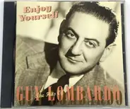 Guy Lombardo - Enjoy Yourself  The Hits Of Guy Lombardo