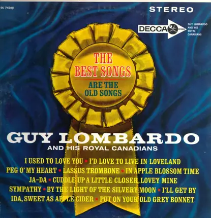 Guy Lombardo & His Royal Canadians - The Best Songs are the Old Songs