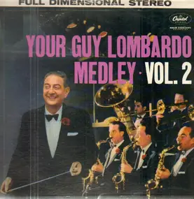 Guy Lombardo - Your Guy Lombardo Medley Vol. 2