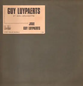 Guy Luypaerts Et Son Orchestre - Joue